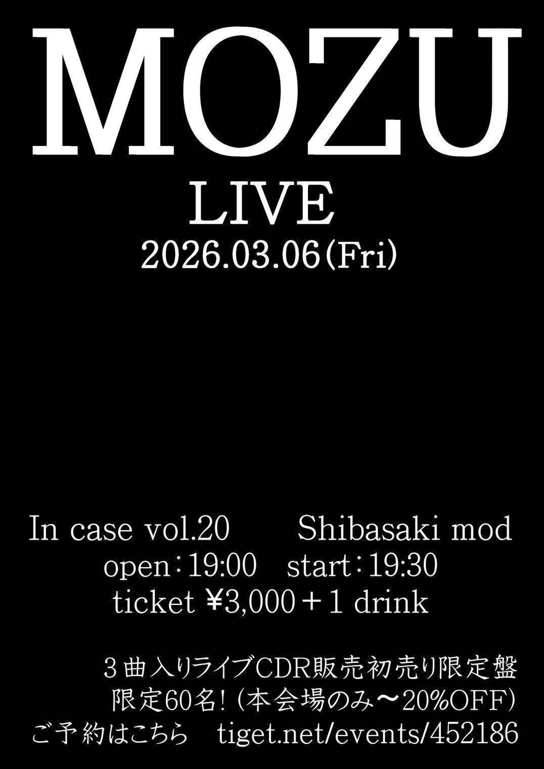MOZU ONEMAN LIVE「In case vol.20」