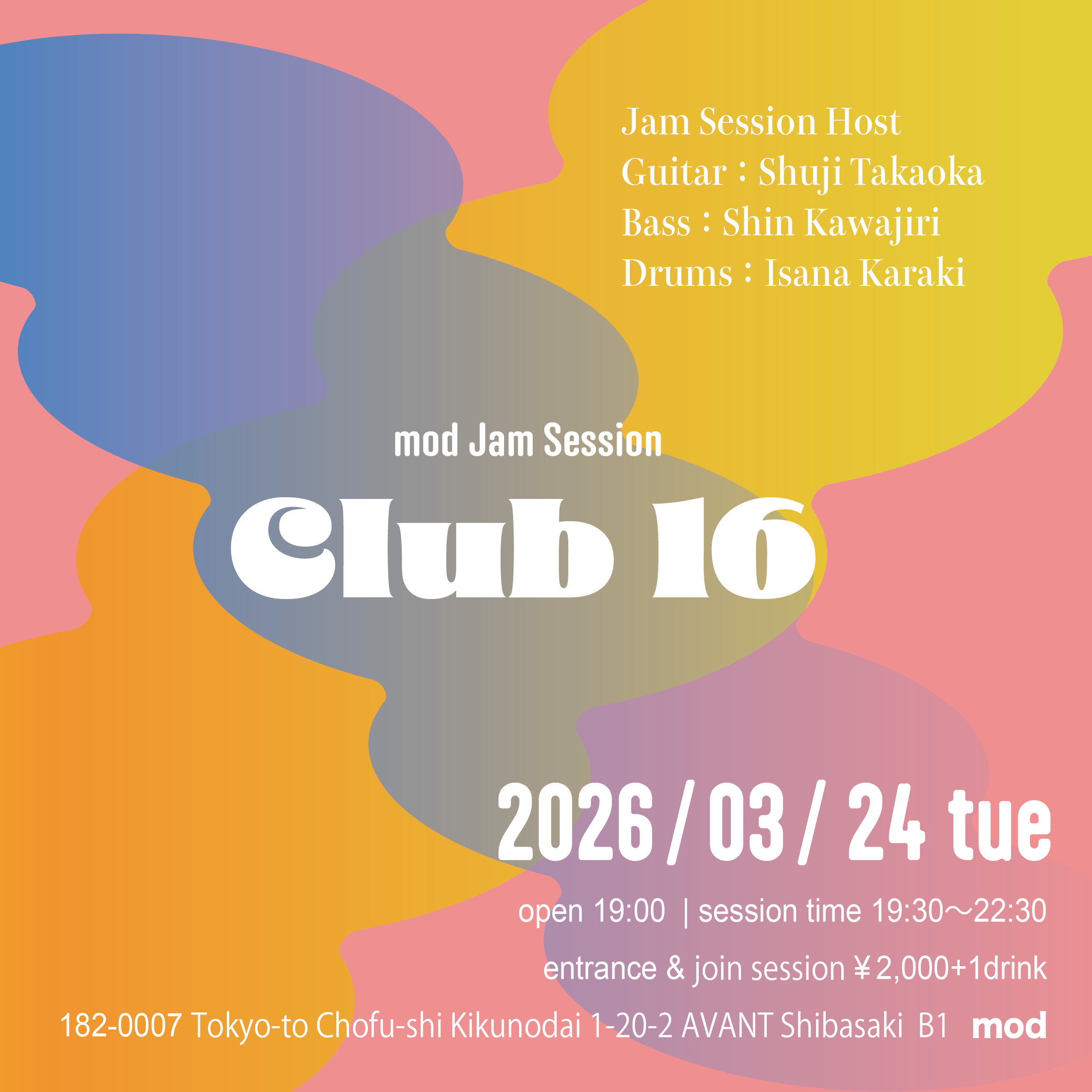 mod session event「Club 16」 