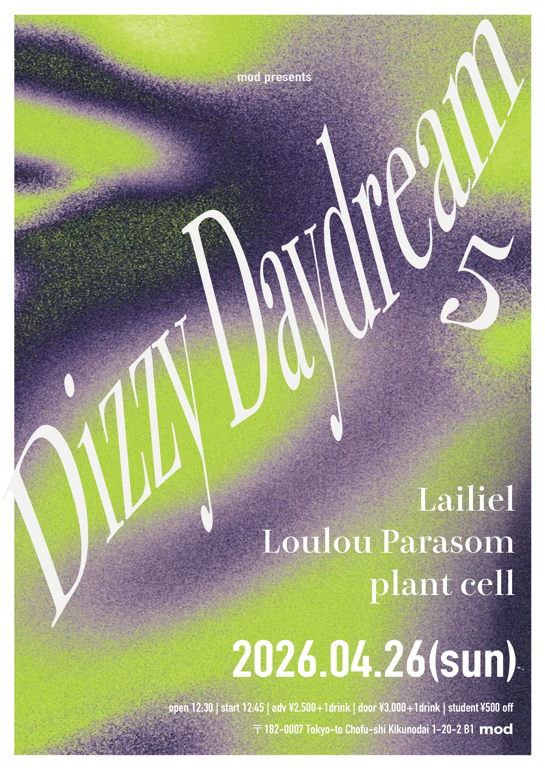 mod presents「Dizzy Daydream」vol.5