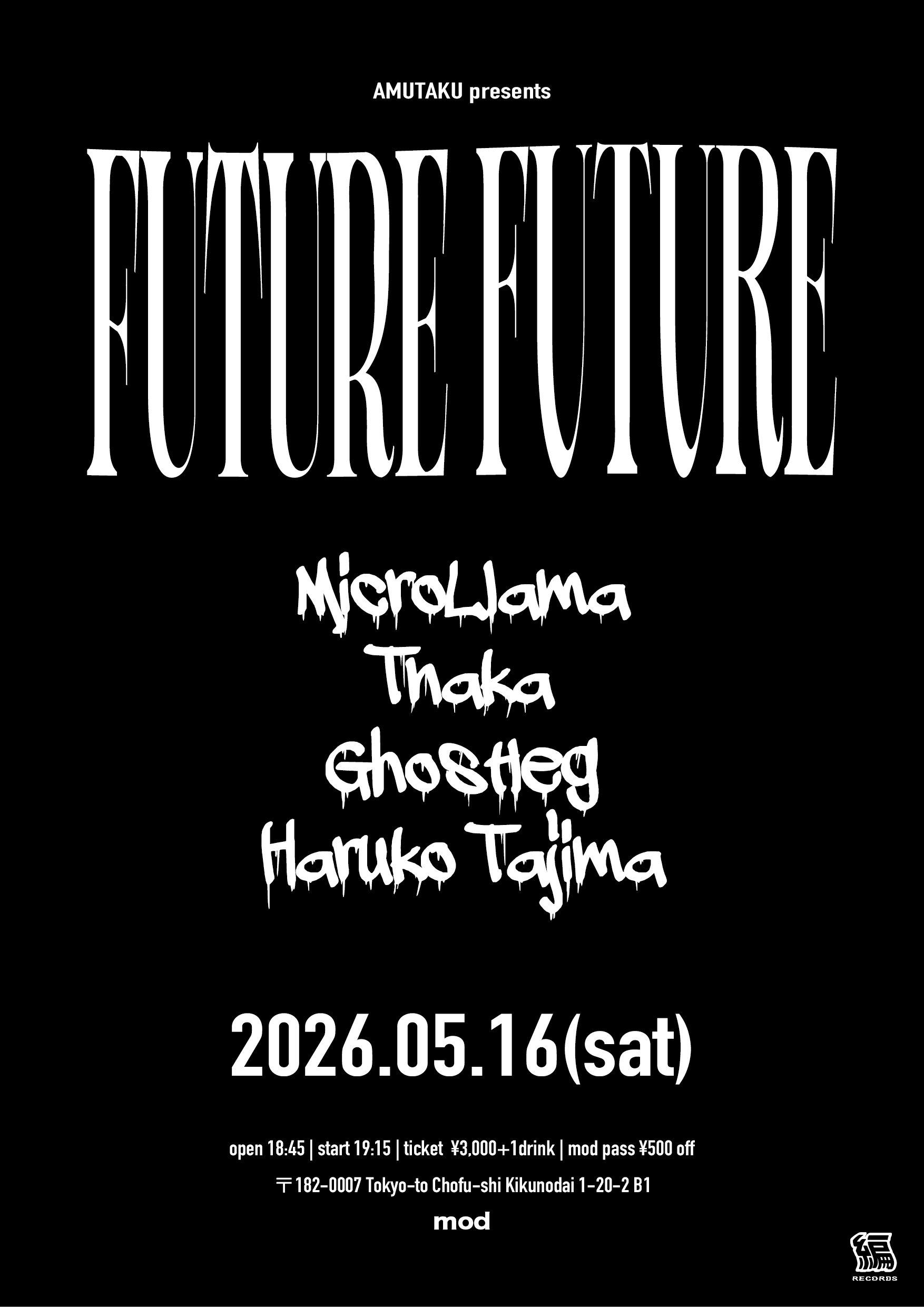 AMUTAKU presents「future future」