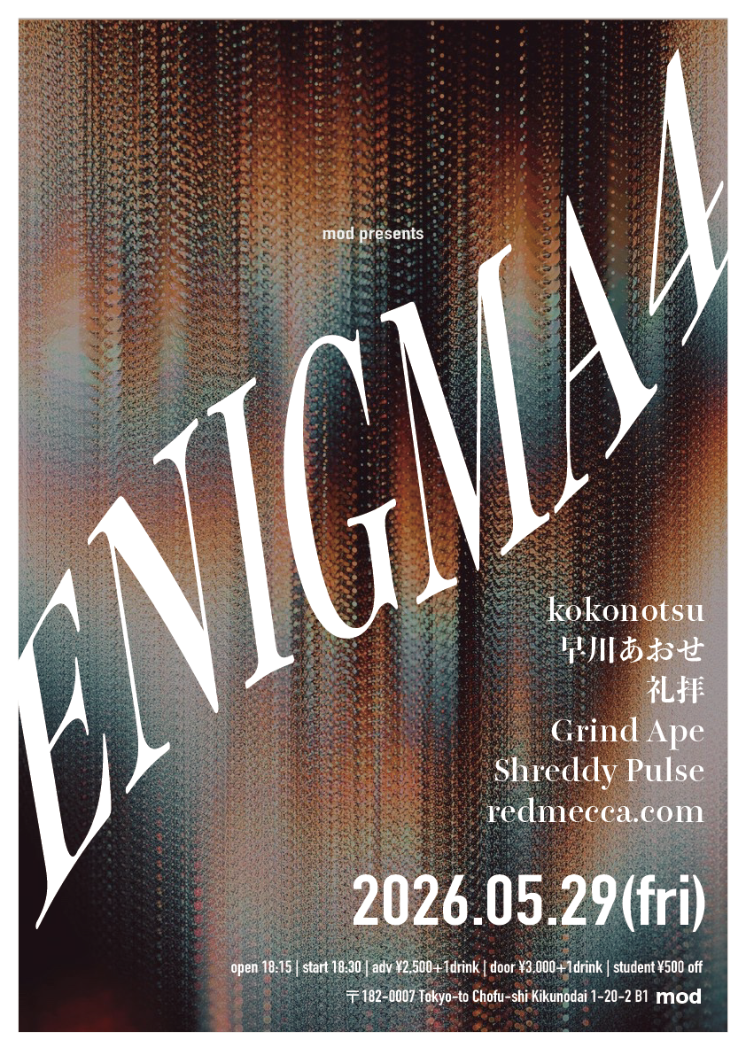 mod presents「ENIGMA」#4