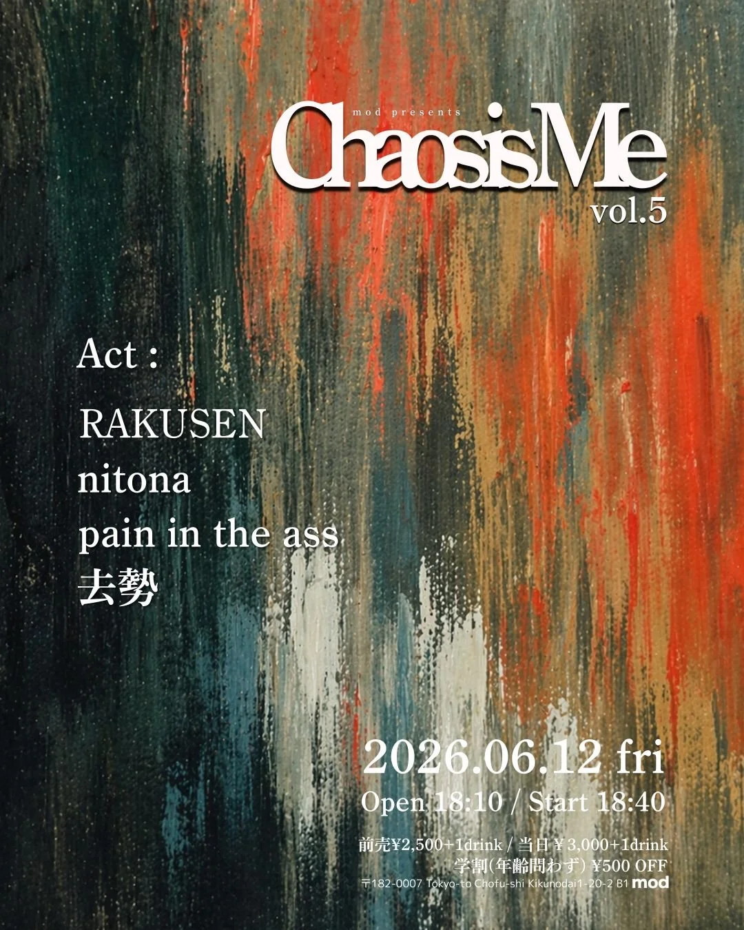 mod presents “Chaos is Me”vol.5