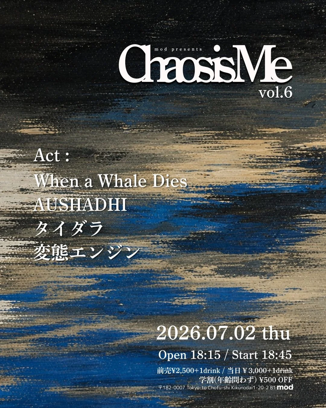 mod presents “Chaos is Me” vol.6