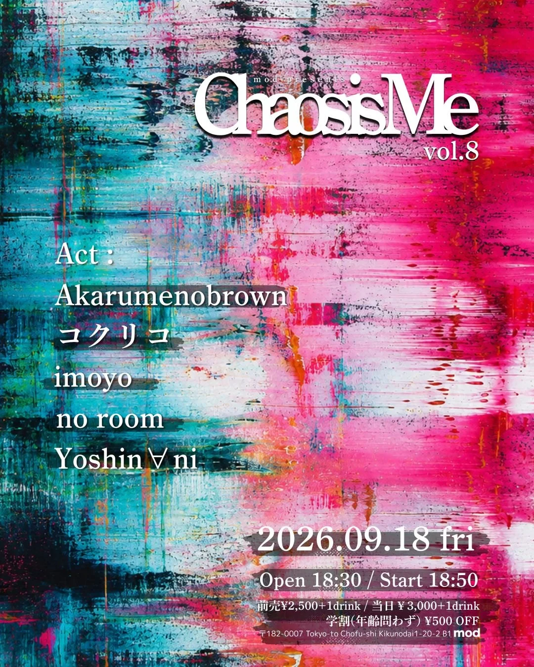 mod presents “Chaos is Me” vol.9