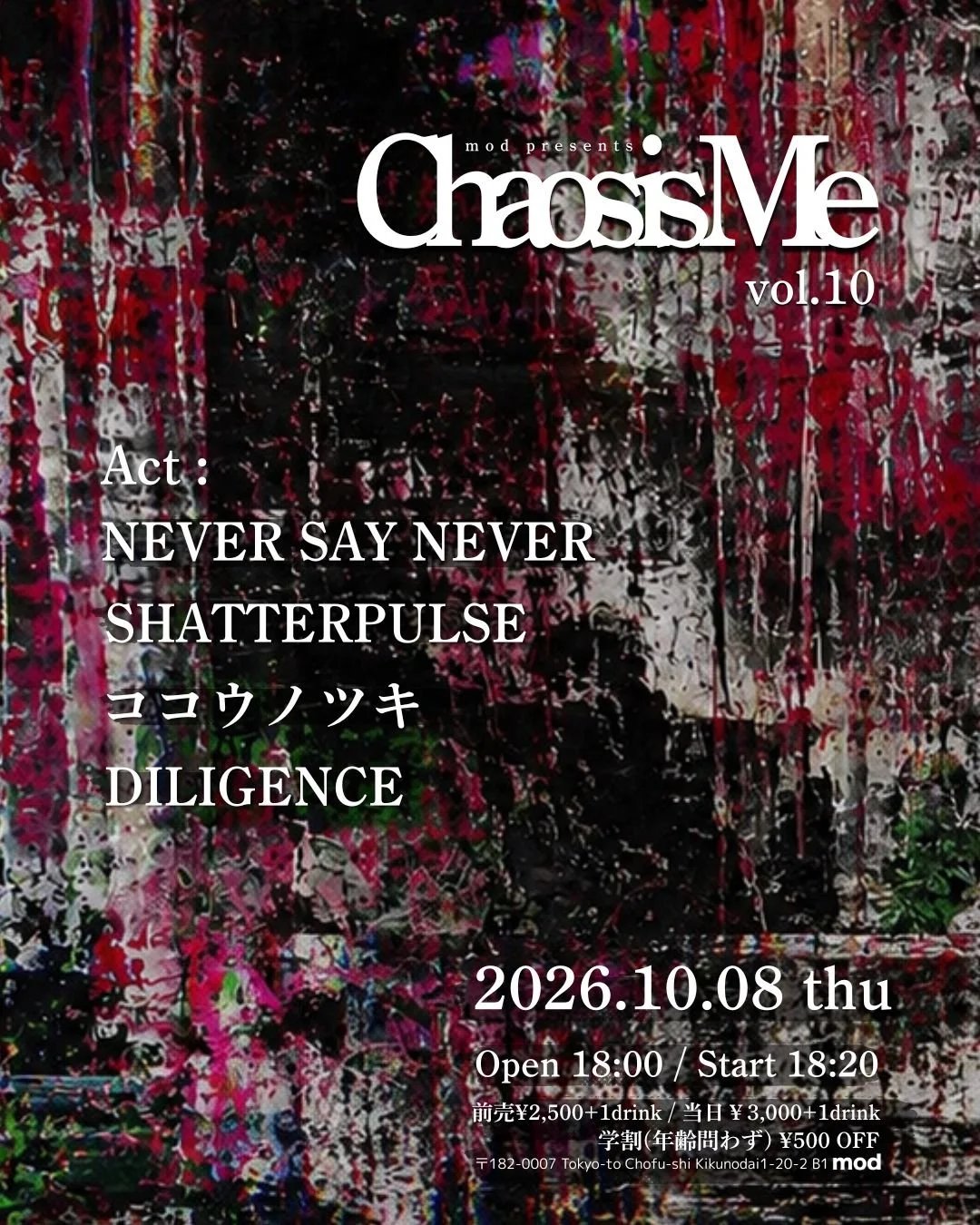 mod presents “Chaos is Me”vol.10