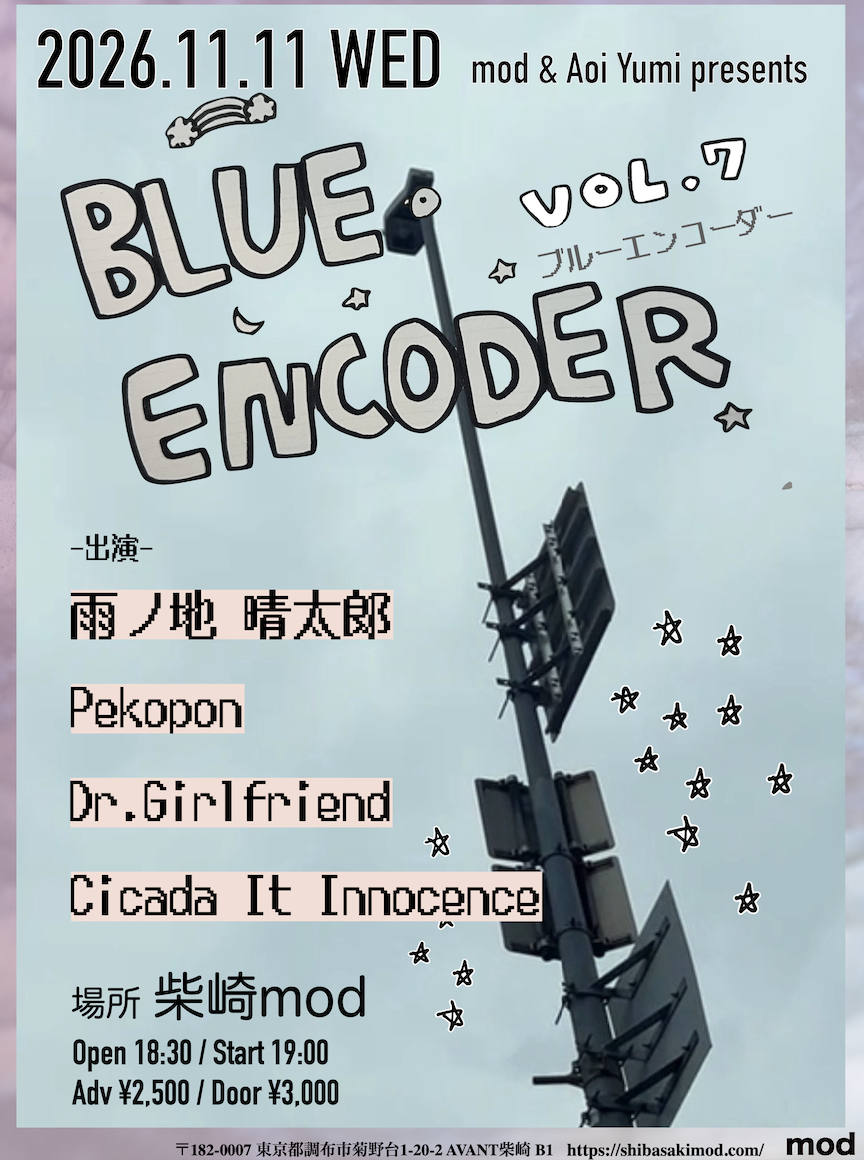 mod &amp; Aoi Yumi presents「BLUE ENCODER」Vol.7