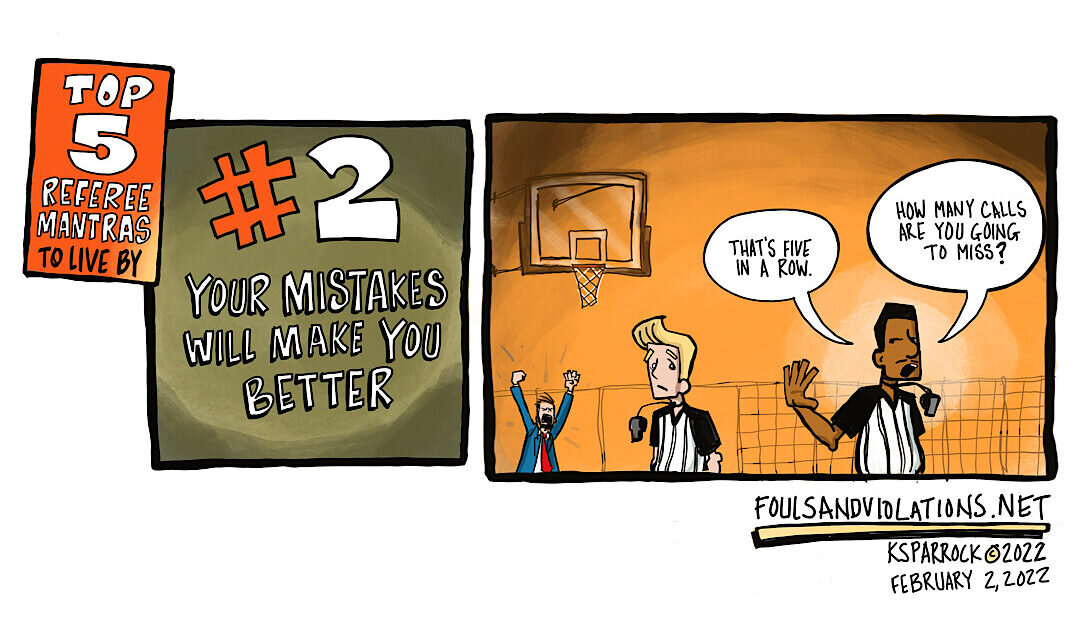 #2…..TOP 5 REFEREE MANTRAS TO LIVE BY!