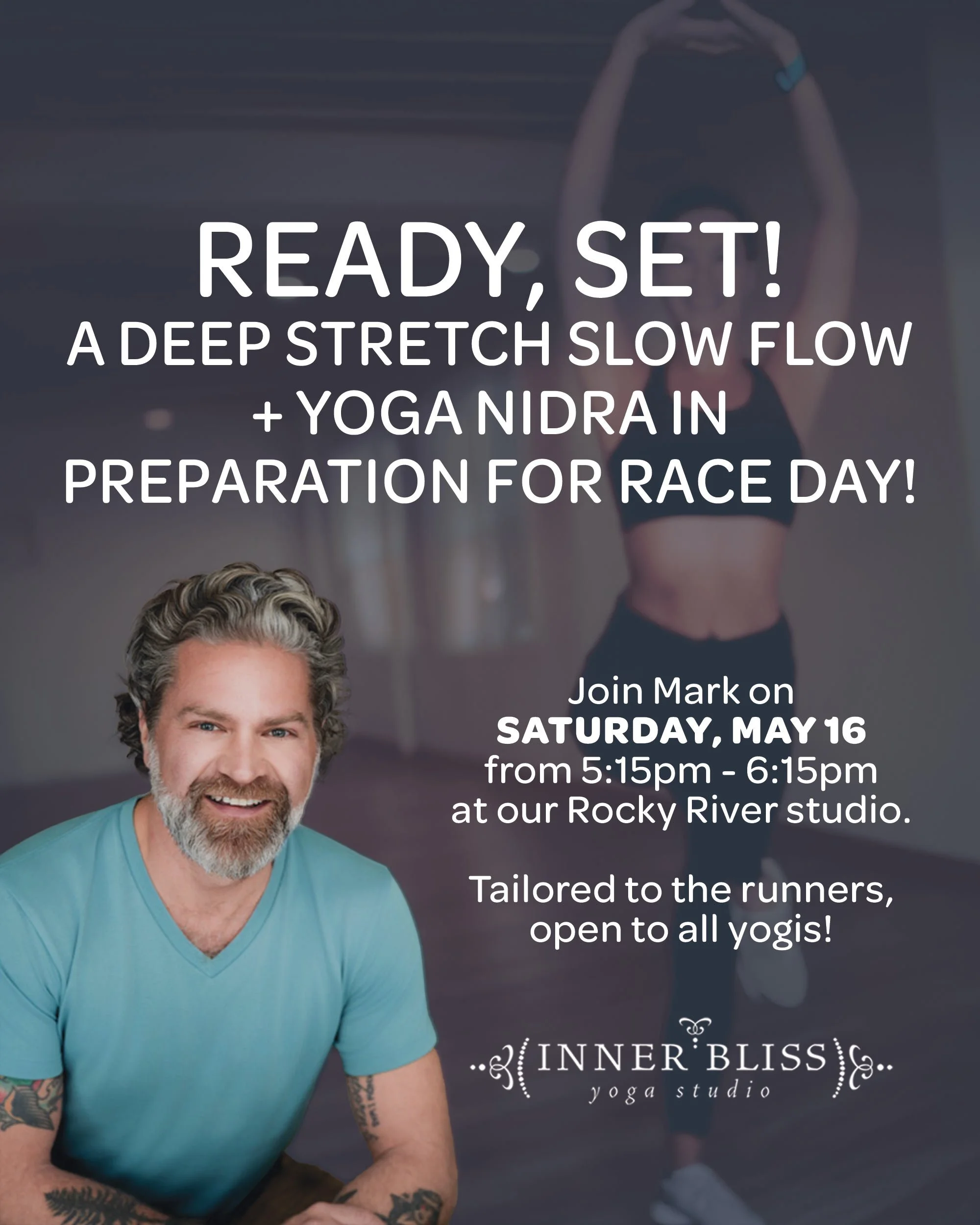 iby-Ready,-Set!-A-Deep-Stretch-Slow-Flow-+-Yoga-Nidra-in-Preparation-for-Race-Day-5-16-2026.jpg