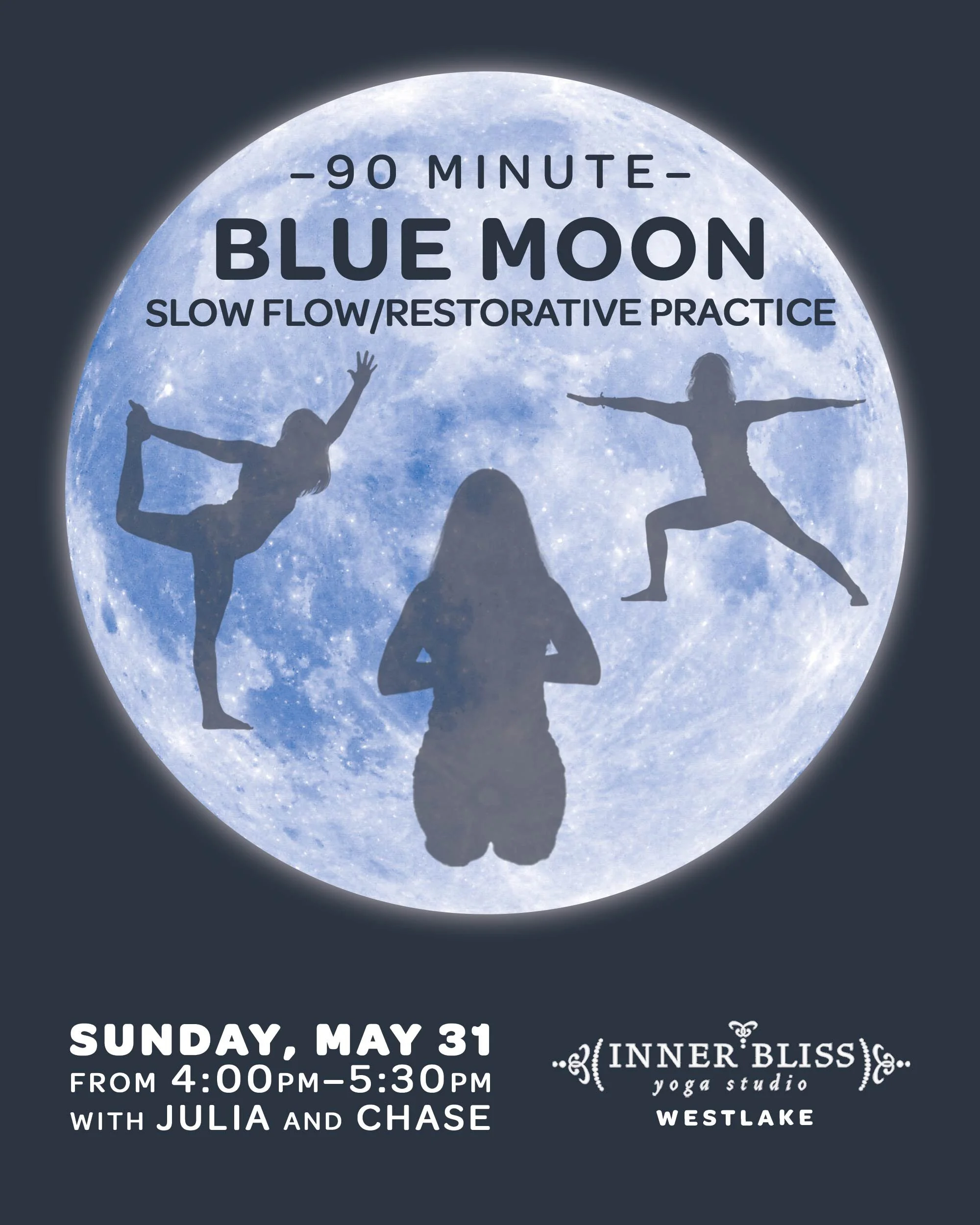 Blue Moon 90 Minute Restorative Class with Julia and Chas