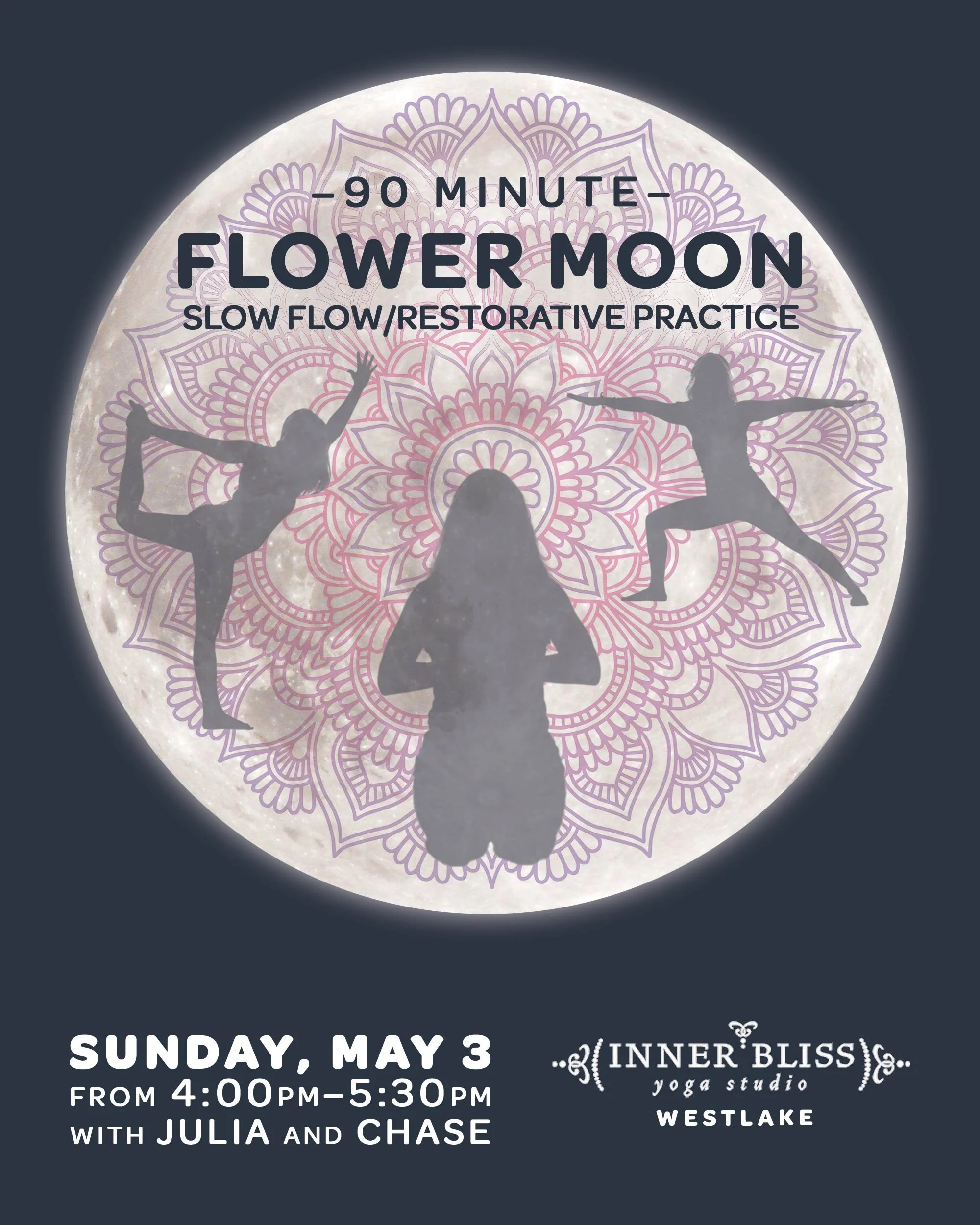 Flower Moon 90 Minute Restorative Class with Julia and Chase