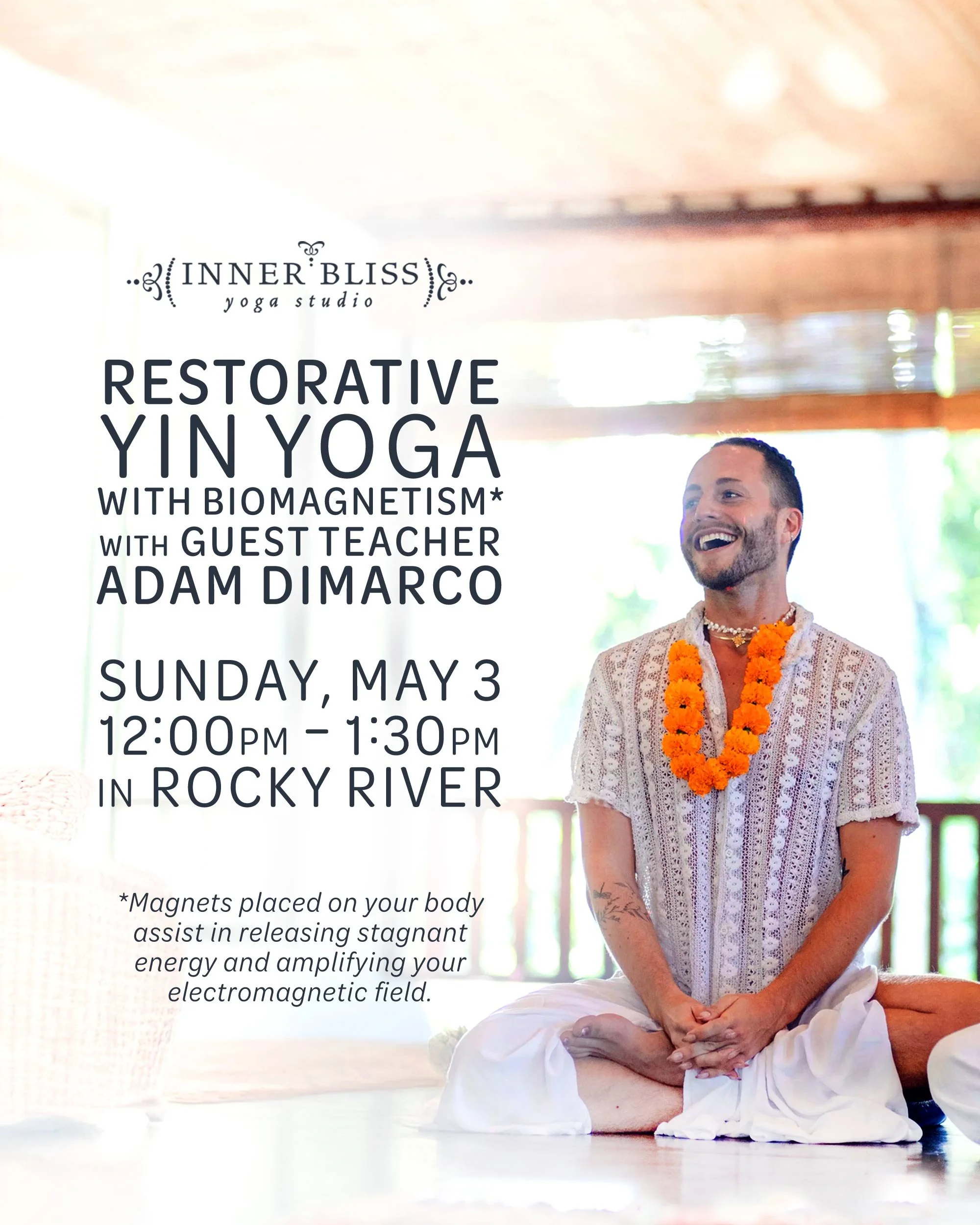 Restorative Yin Yoga with Biomagnetism with Guest Teacher Adam DiMarco