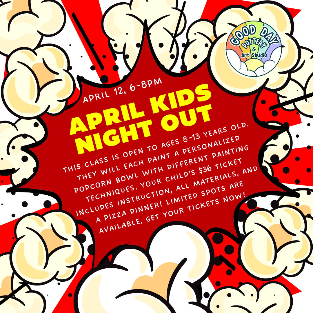 Events — Good Day Pottery & Art Studio