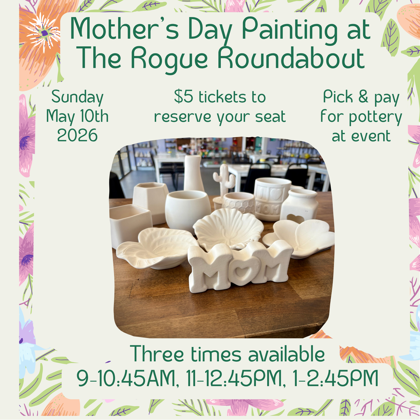 3rd Annual Mother's Day Painting at The Rogue Roundabout