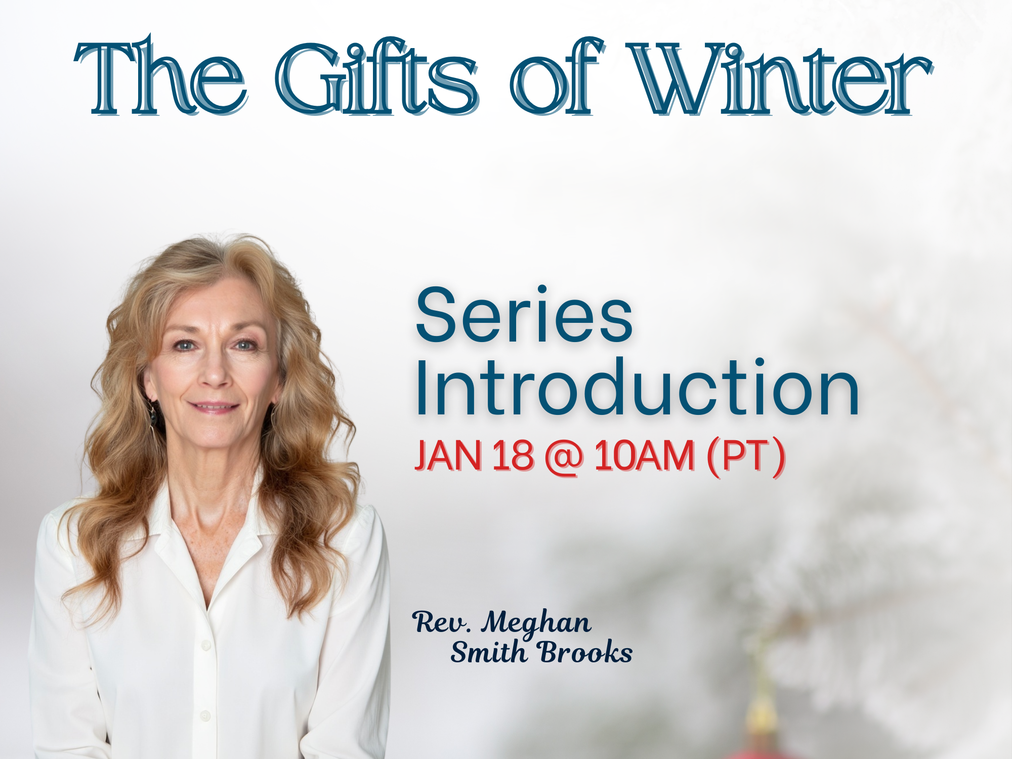 Sunday Service | Introduction to Our "The Gifts of Winter" Series with Rev. Meghan Smith Brooks