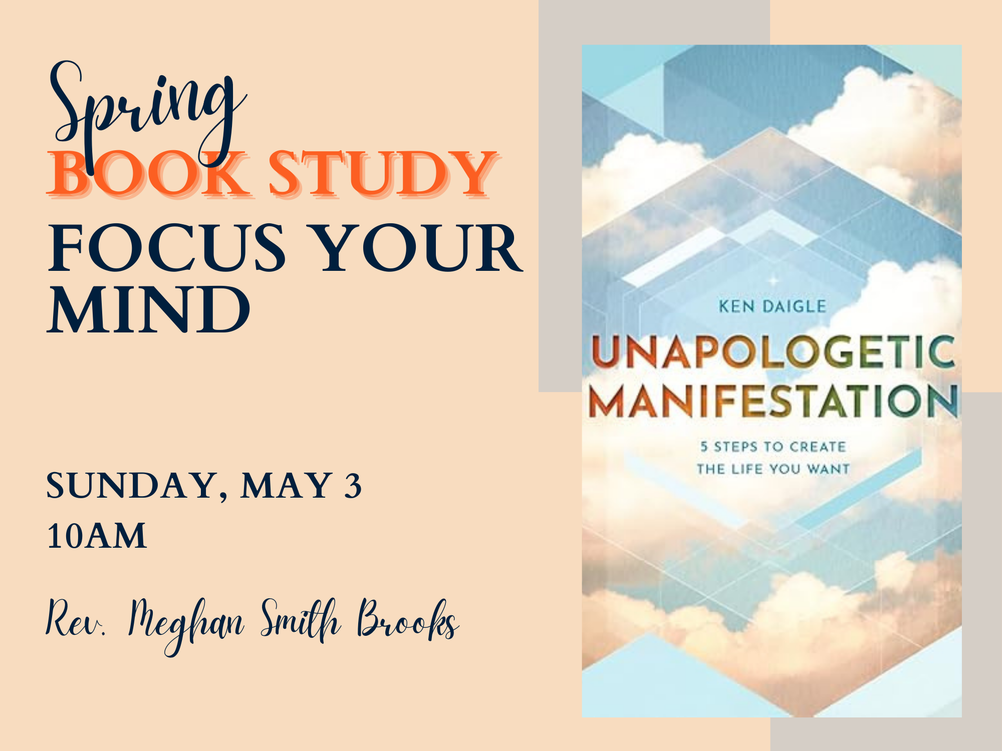 Unapologetic Manifestation - Week 2: Focus Your Mind  with Rev. Meghan Smith Brooks