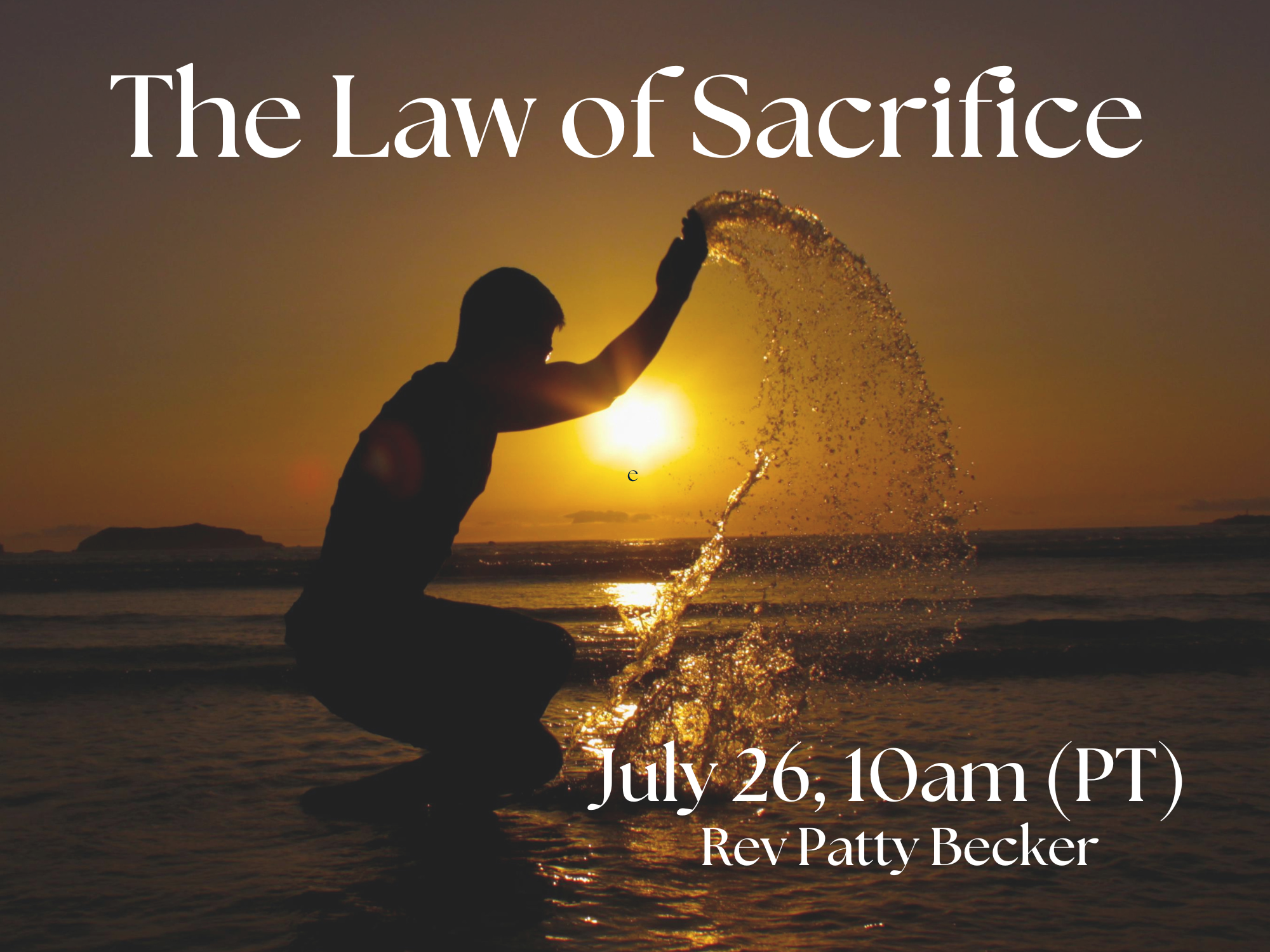 Sunday Service | The Law of Sacrifice with Rev Patty Becker