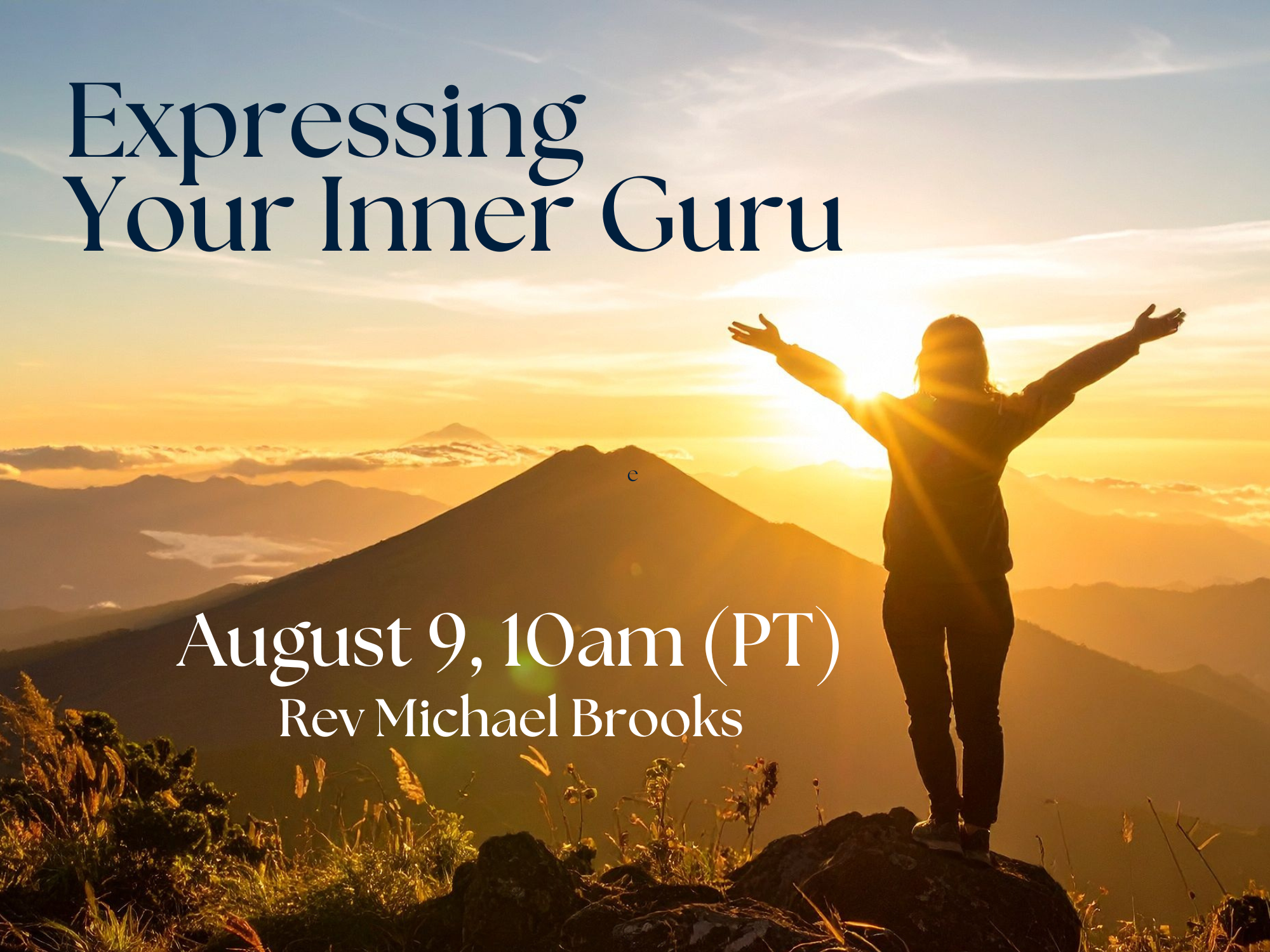 Sunday Service | Expressing Your Inner Guru with Rev Michael Brooks
