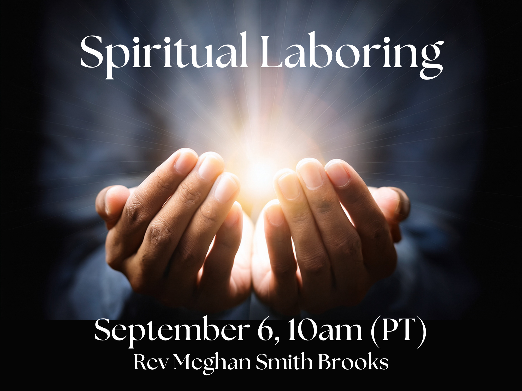 Sunday Service | Spiritual Laboring with Rev Meghan Smith Brooks