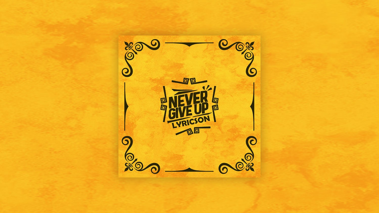 Single Cover Lyricson - Never Give Up