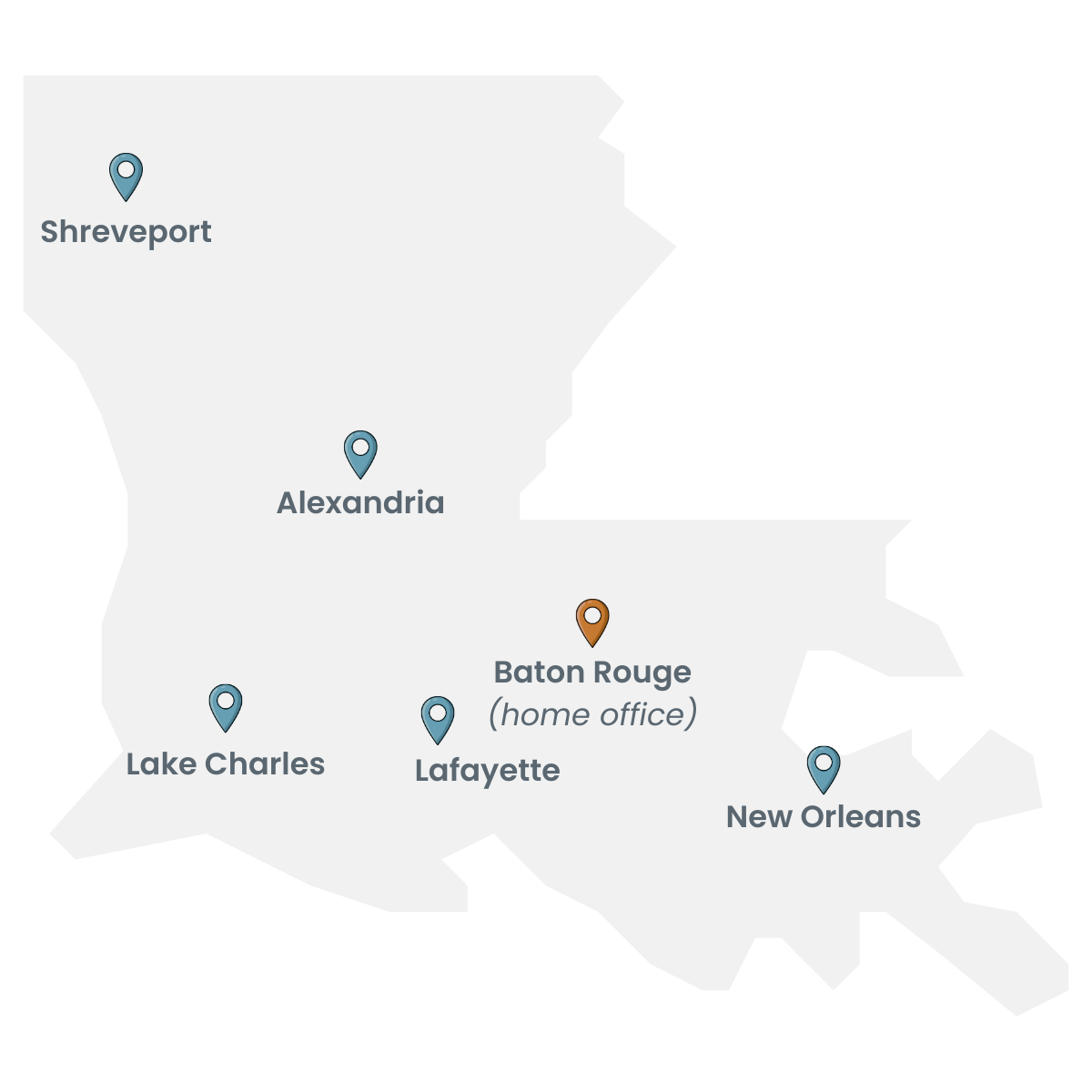 Map of Louisiana showing locations of Shreveport, Alexandria, Lake Charles, Lafayette, Baton Rouge (home office), and New Orleans.