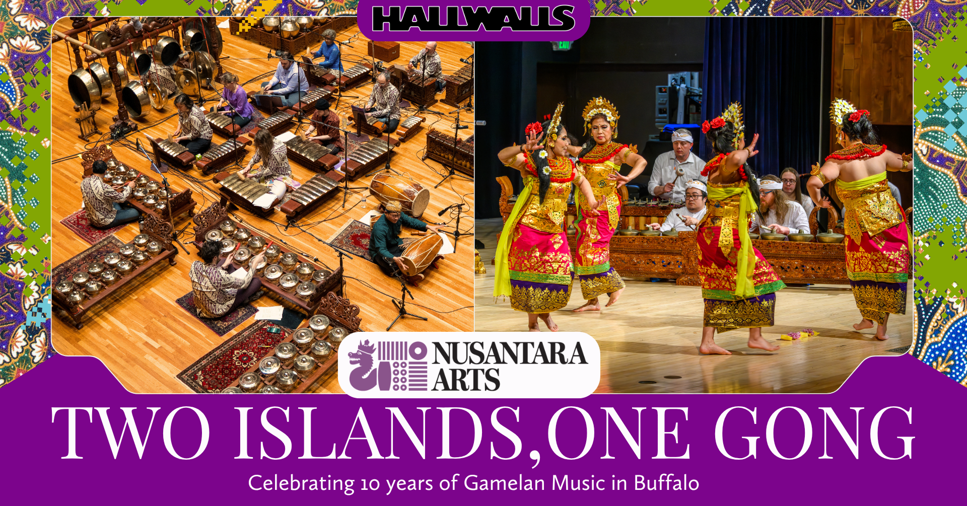Two Islands, One Gong: Celebrating 10 years of Gamelan in Buffalo  