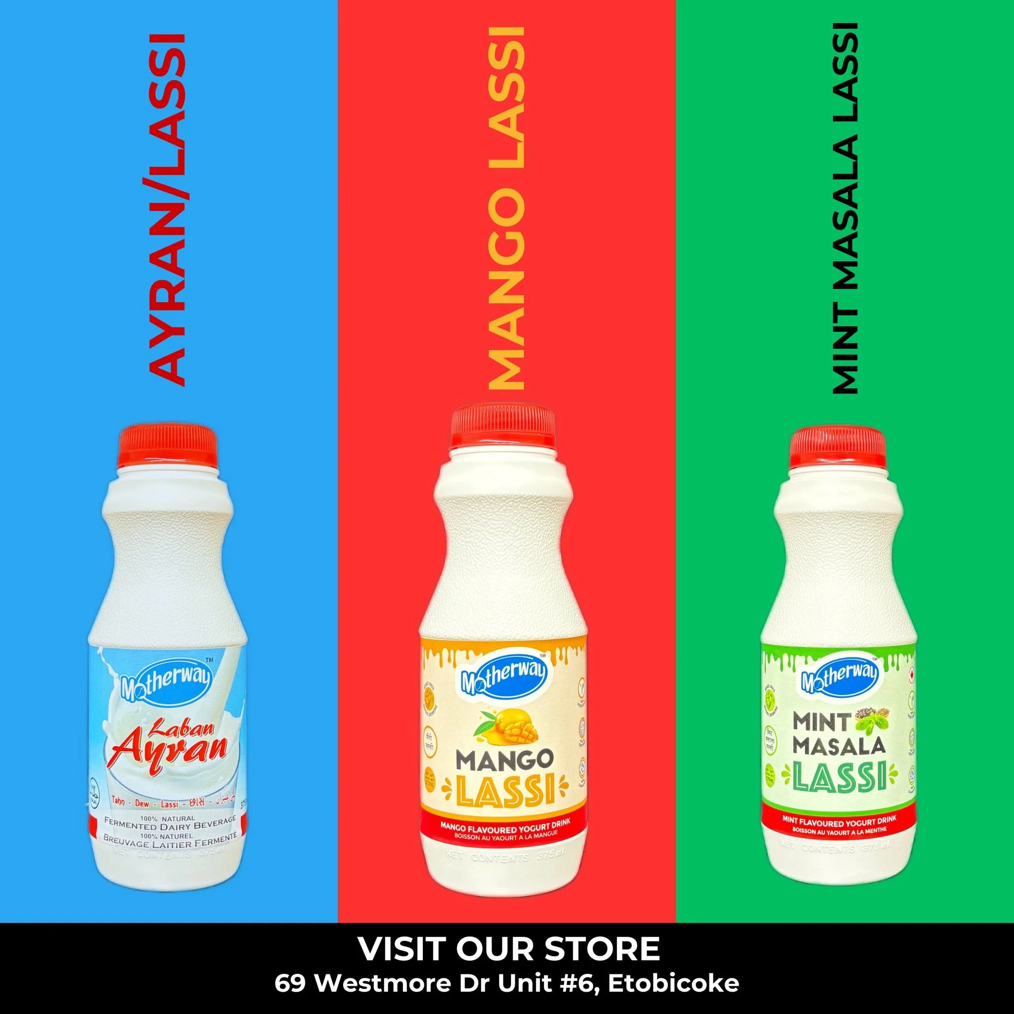 Visit our NEW Factory Outlet or find us at your local grocery store!
Factory Outlet: 69 Westmore Dr Unit #6, Etobicoke, ON M9V 3Y6
 #MotherwayOutlet #DesiDeals #lassi #mango