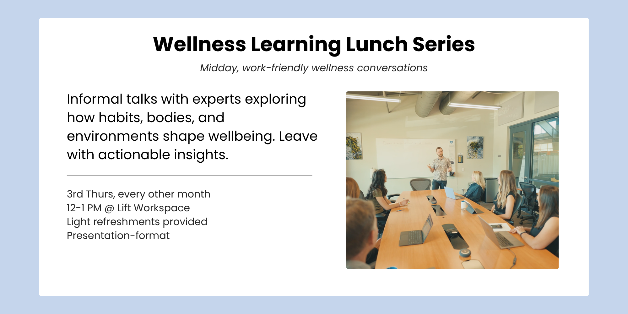 Wellness Learning Lunches — Lift Workspace: Cowork, Conference ...