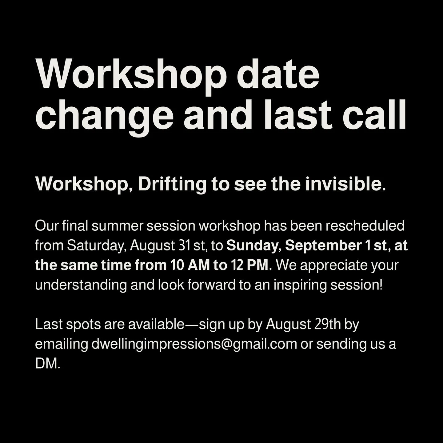 Workshop‭, ‬Drifting to see the invisible‭. ‬

Our final summer session workshop has been rescheduled from Saturday‭, ‬August 31st‭, ‬to‭ ‬Sunday‭, ‬September 1st‭, ‬at the same time from 10‭ ‬AM to 12‭ ‬PM‭.‬‭ ‬

Instructor: @agustinagarciadelrio
Fo