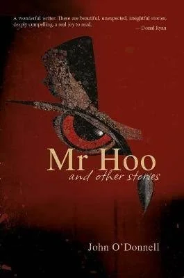 Reading by John O’Donnell – Mr Hoo and Other Stories