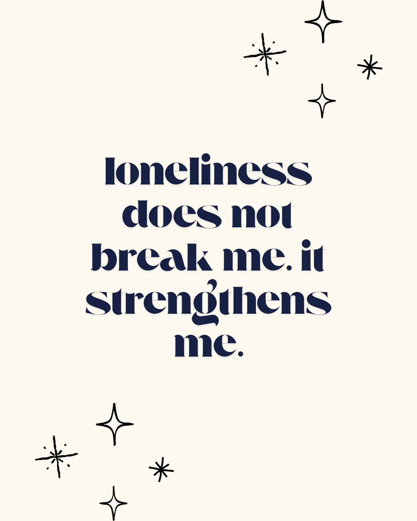 loneliness does not break me. it strengthens me ✨

in moments of loneliness, I find my inner resilience. it is not a weakness but a chance for growth, self-reflection and connection with my own strength.

#selfgrowth #loneliness #selflove #lonelyquot
