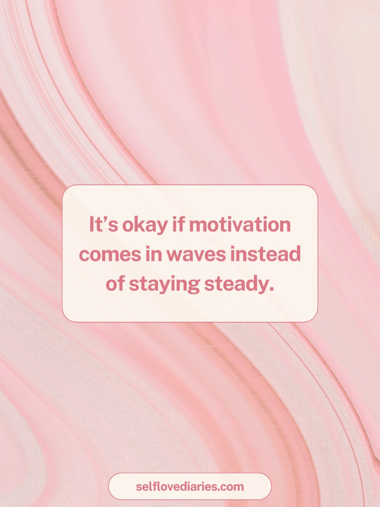 it&rsquo;s okay if motivation comes in waves instead of staying steady. you don&rsquo;t have to feel driven all the time to be making progress. consistency is about returning to yourself again and again #selfcompassion #selftrust #growthmindset #ment