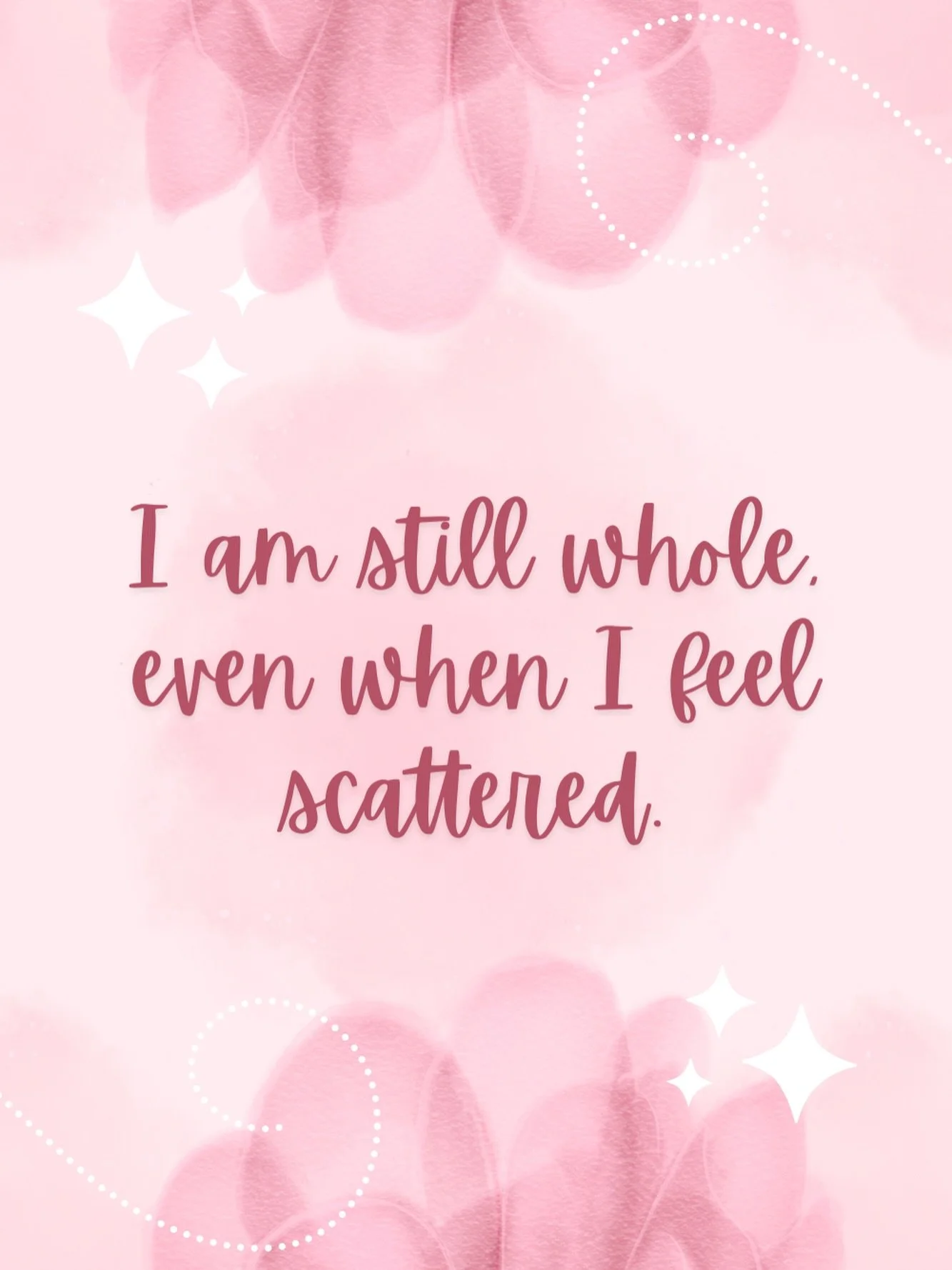 you are still whole even when you feel scattered. even in the moments where everything feels messy or uncertain, your worth doesn&rsquo;t change. you are allowed to feel overwhelmed and still be complete. nothing about how you feel takes away from wh