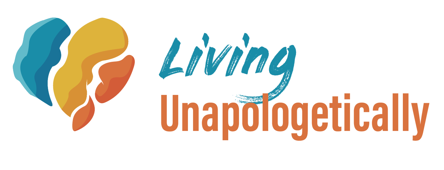 Living Unapologetically