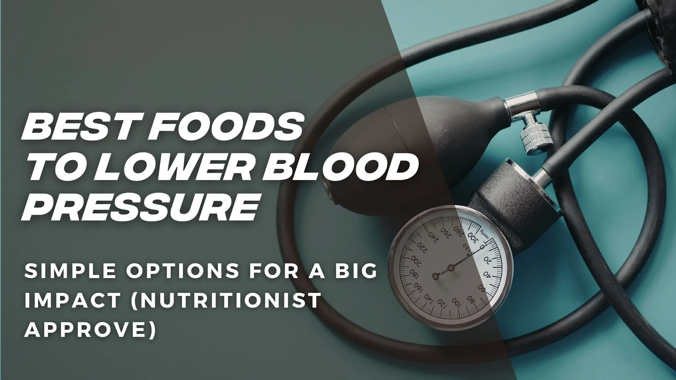 Best Foods to Help Lower Blood Pressure 🩺