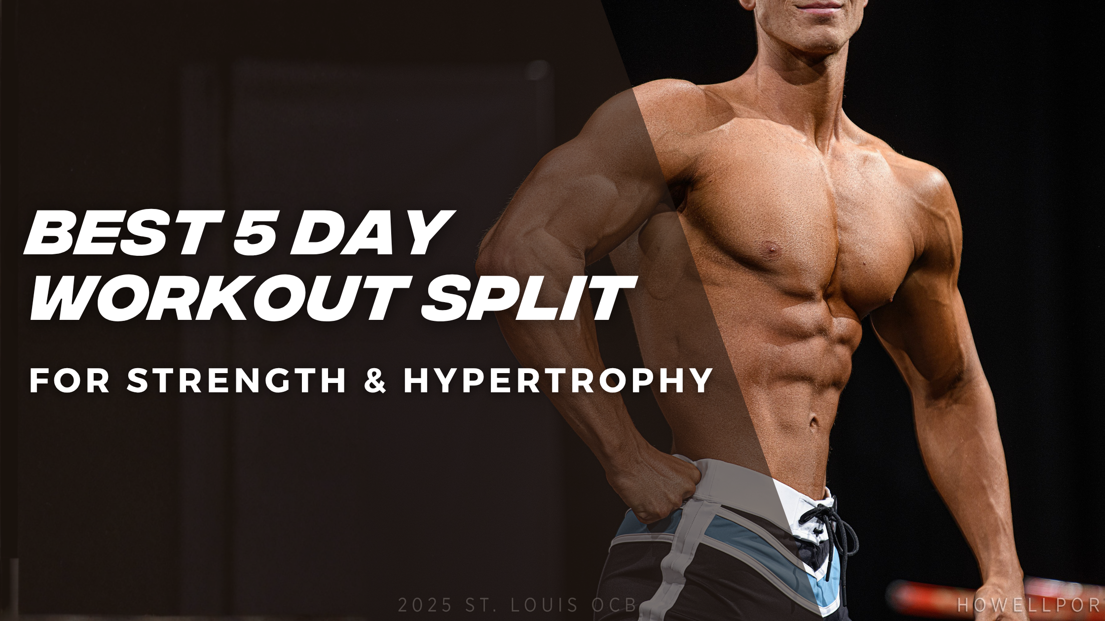 The Best 5-Day Workout Splits for Muscle Growth and Strength