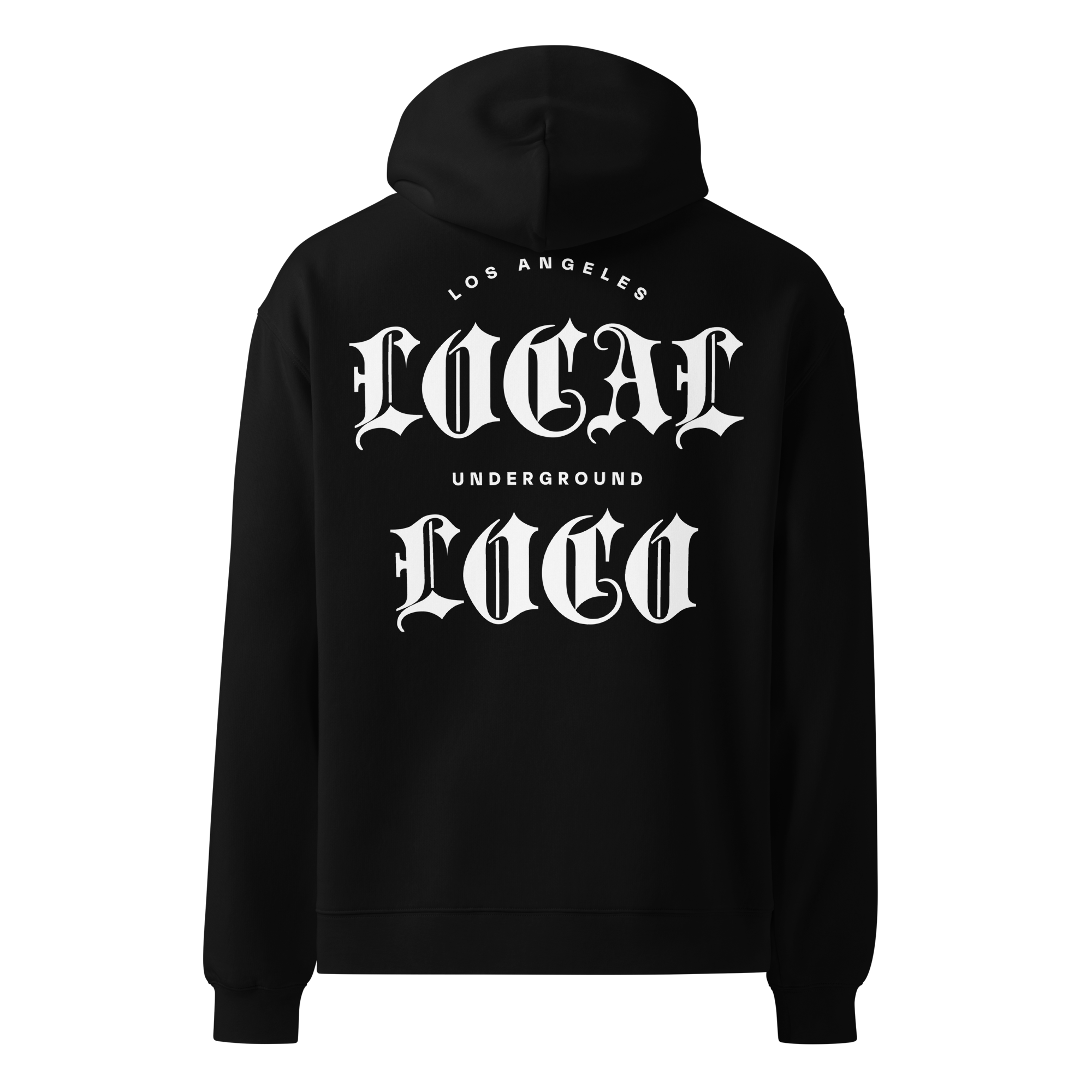 LOS ANGELES LOCAL UNDERGROUND LOCO HOODIE