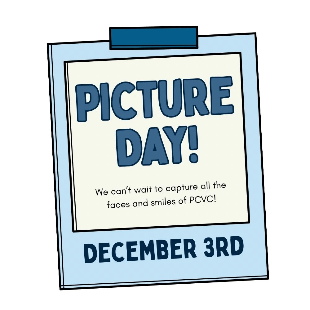Reminder! Wednesday, Dec 3 is picture day! Can&rsquo;t wait to capture all the faces and smiles of PCVC!