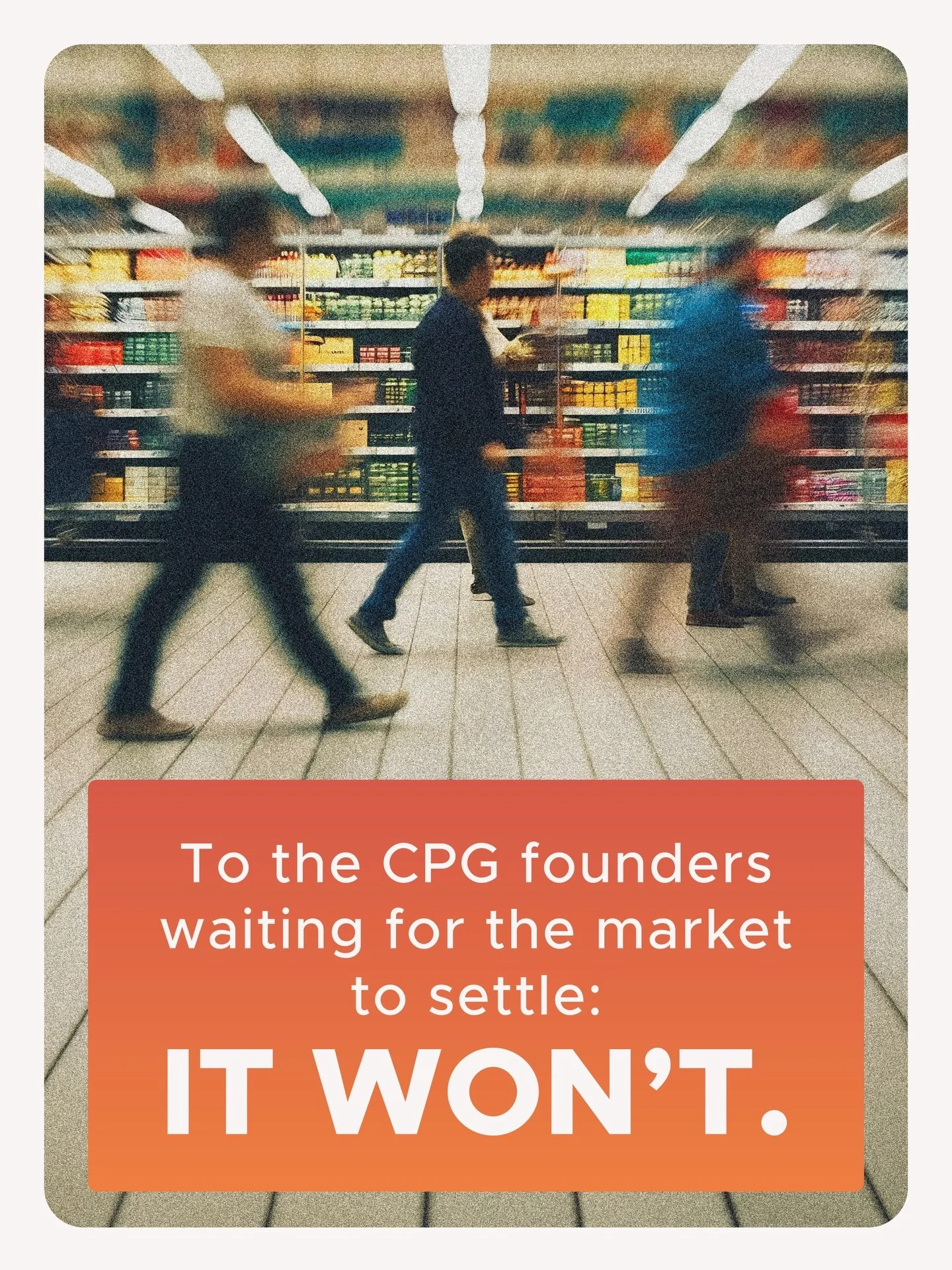 This landed so well on my Shelf Life On the Drip community, I&rsquo;m bringing it here too&hellip;

If you&rsquo;re waiting for the market to &ldquo;settle,&rdquo; you&rsquo;re building on sand.

Freight swings. Ingredient costs spike mid-run. Retail