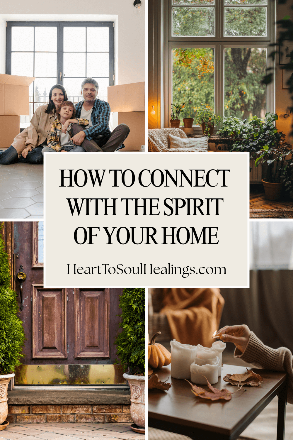 How to Connect with the Spirit of your home