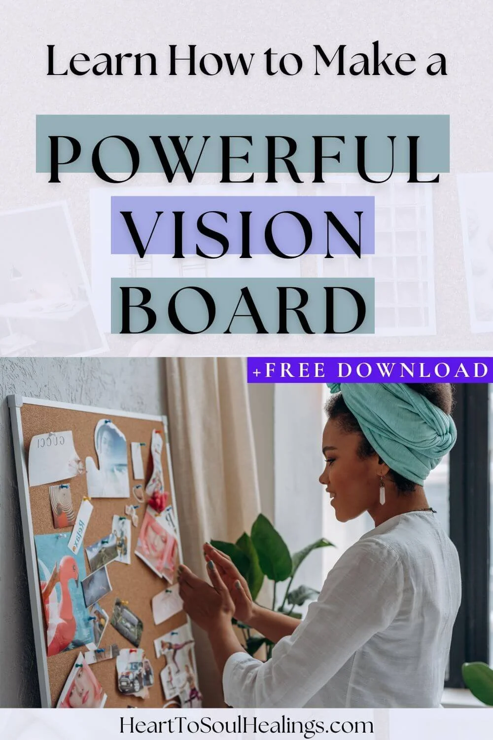 How to Make a Vision Board That Actually Works