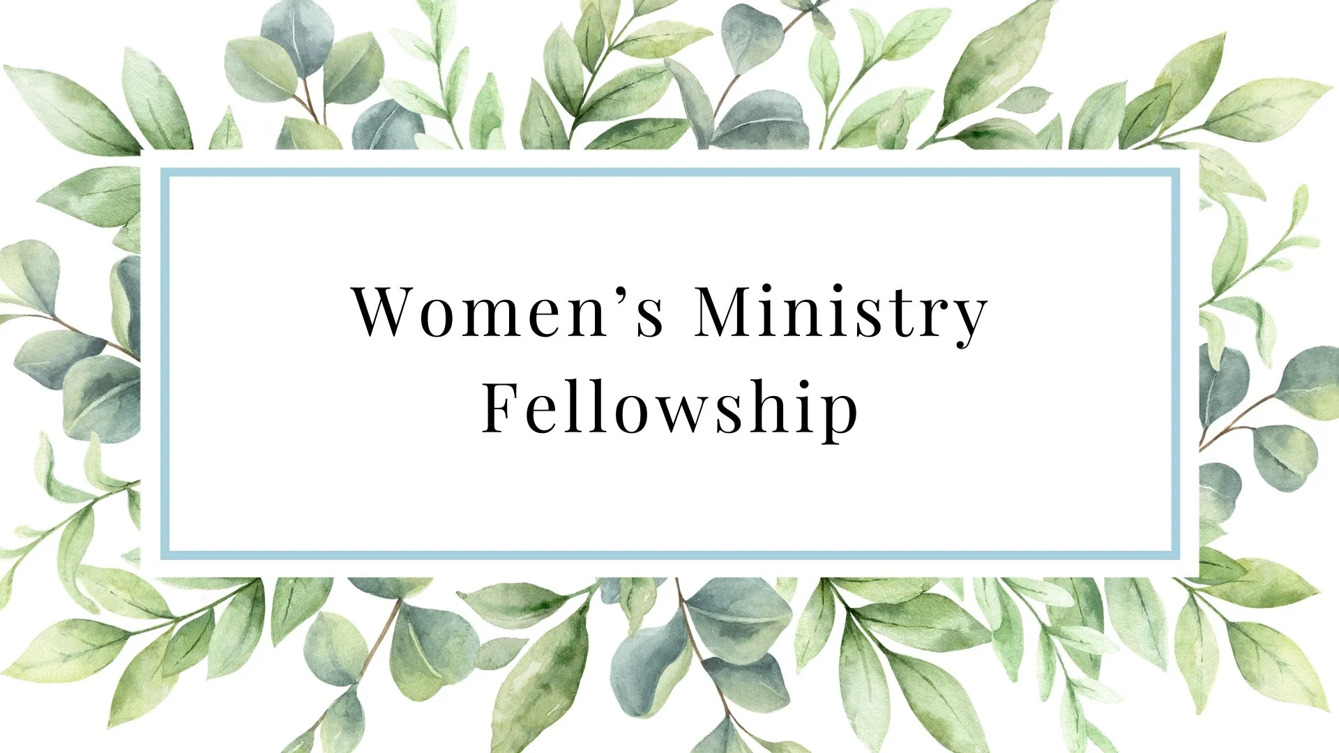 Women's Ministry Fellowship
