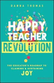 The Happy Teacher Revolution Book Club Begins