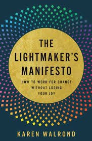 LightMaker’s Manifesto Monthly Discussion 