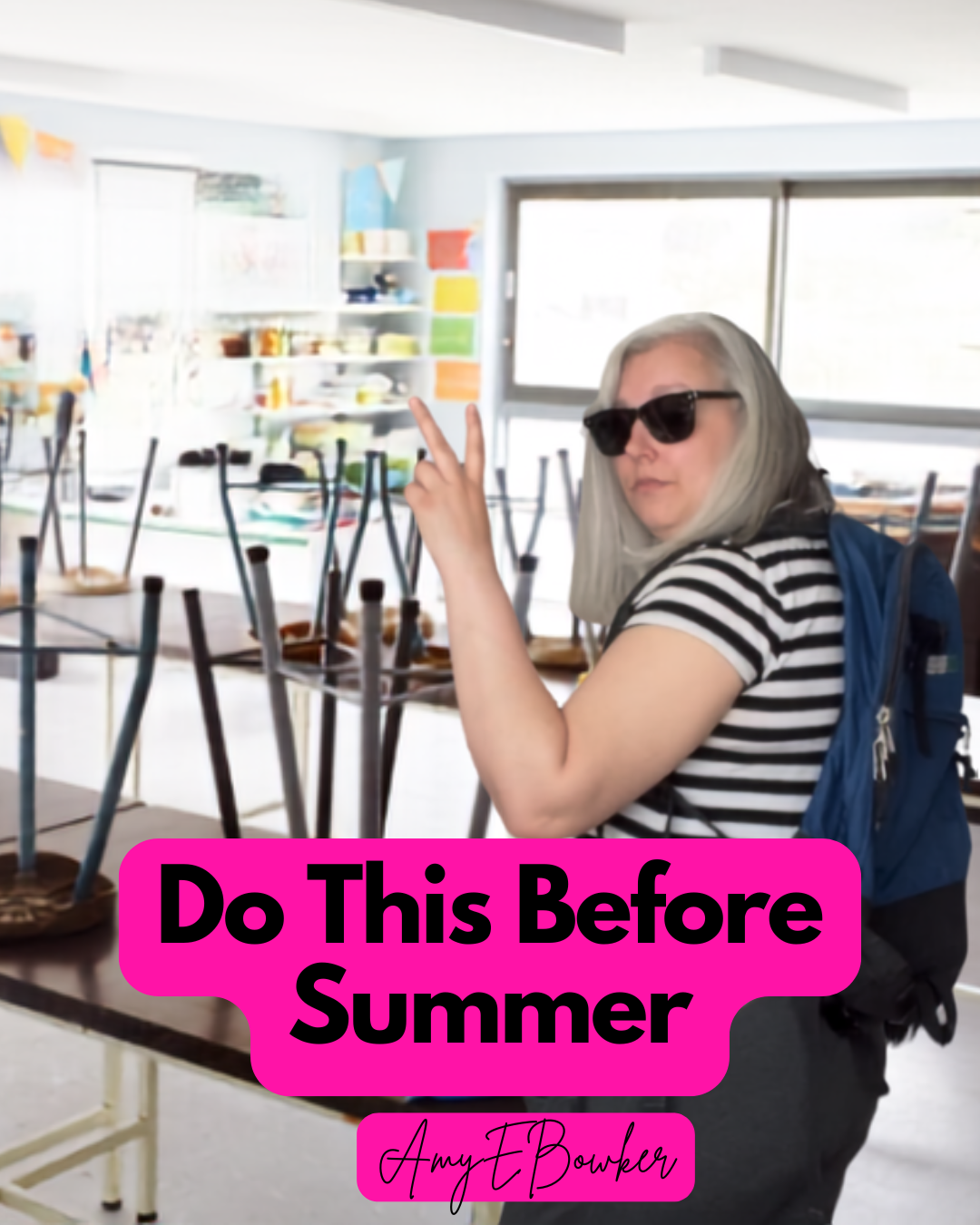 Before You Leave for Summer: 4 Things Every Teacher Should Do for Their Future Self