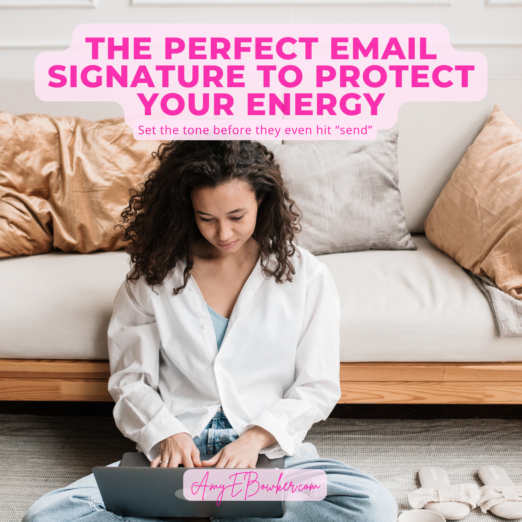 The Perfect Email Signature to protect your energy