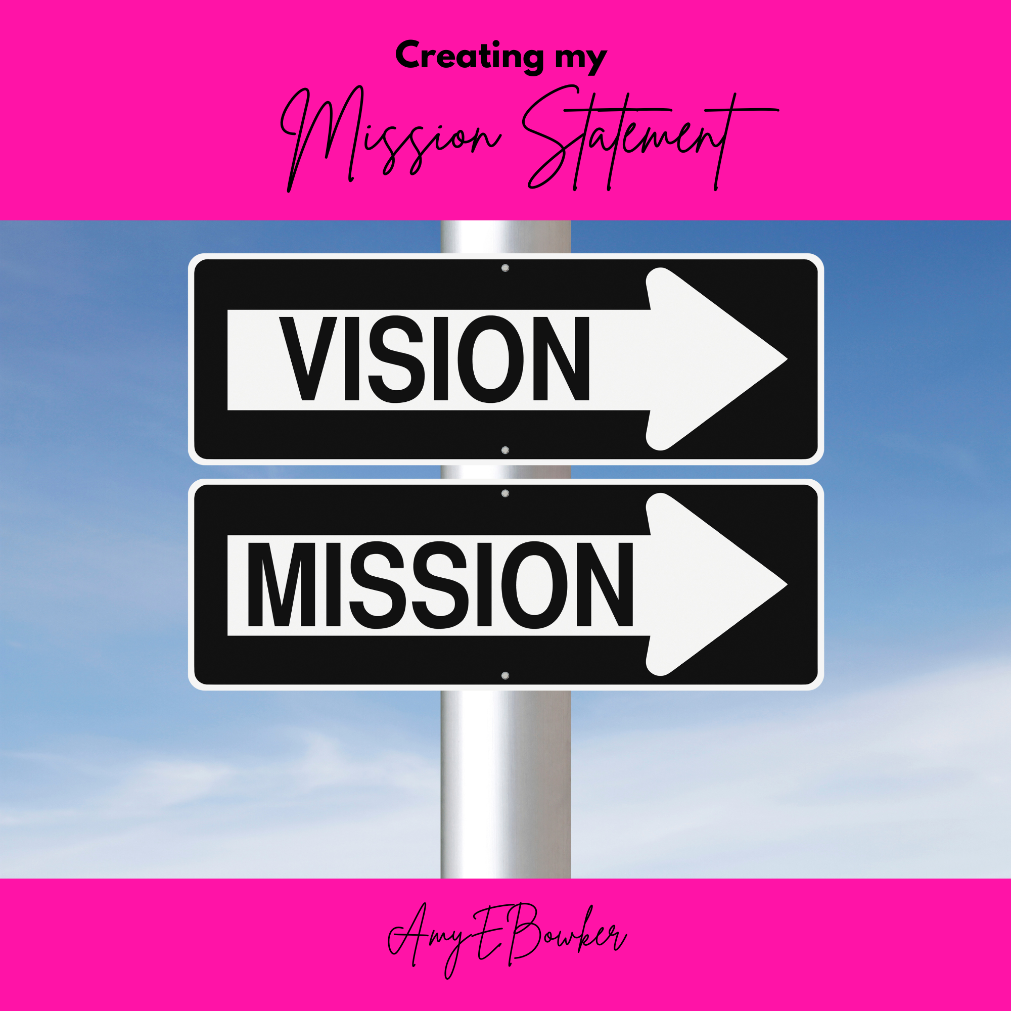 Creating my Mission Statement