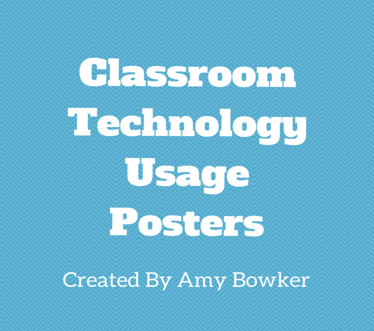 Classroom Technology Posters