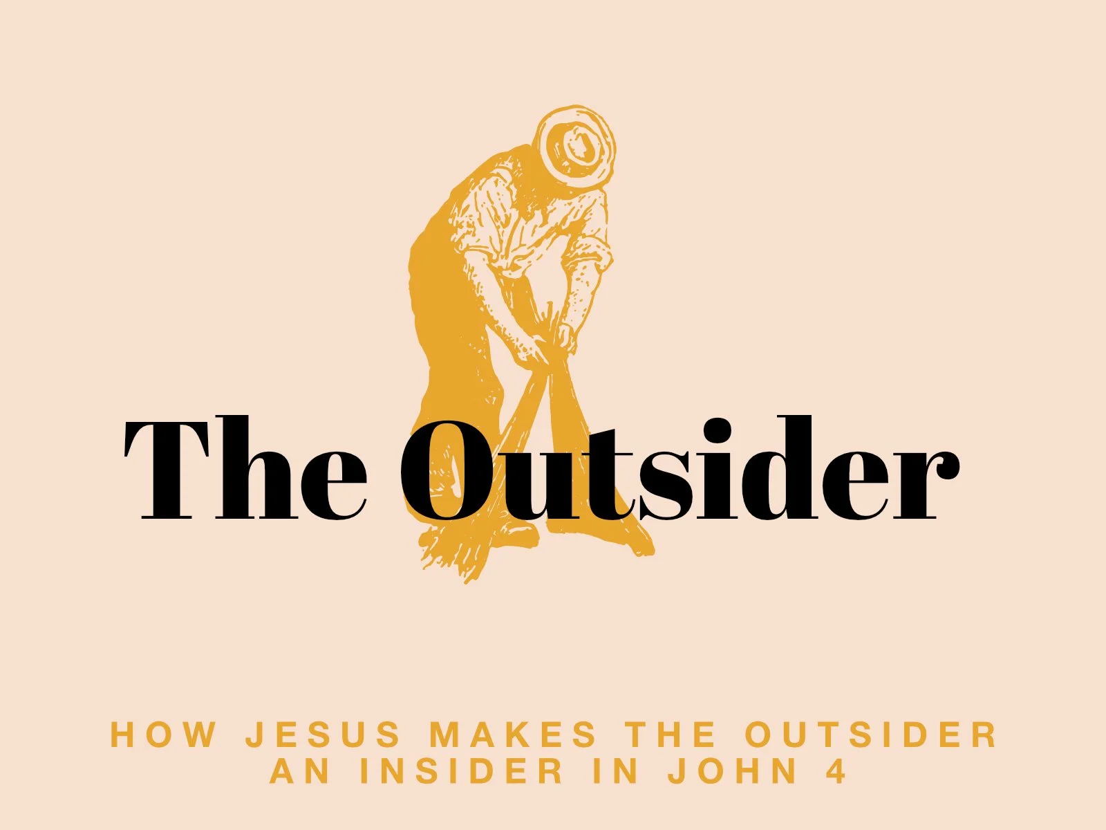 The Outsider - John 4:1-42
