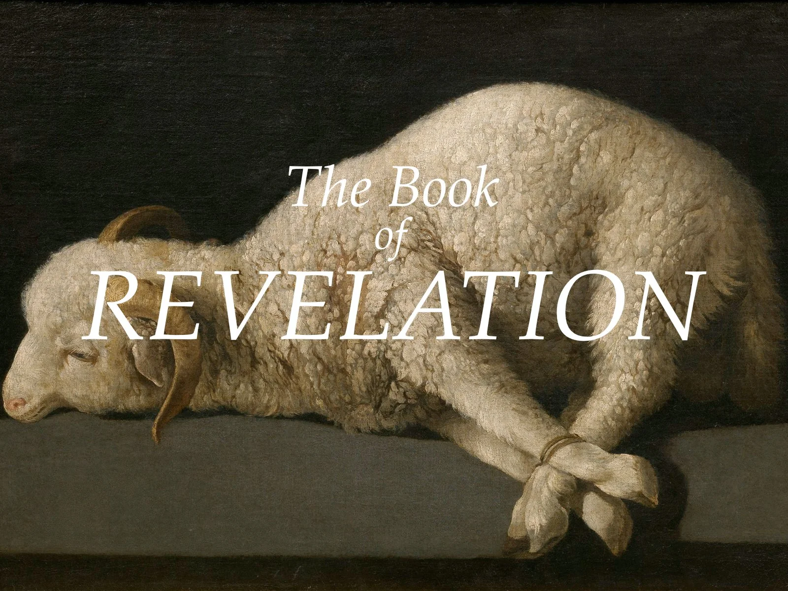 Revelation - The 7 Seals and &amp; The 4 Horsemen