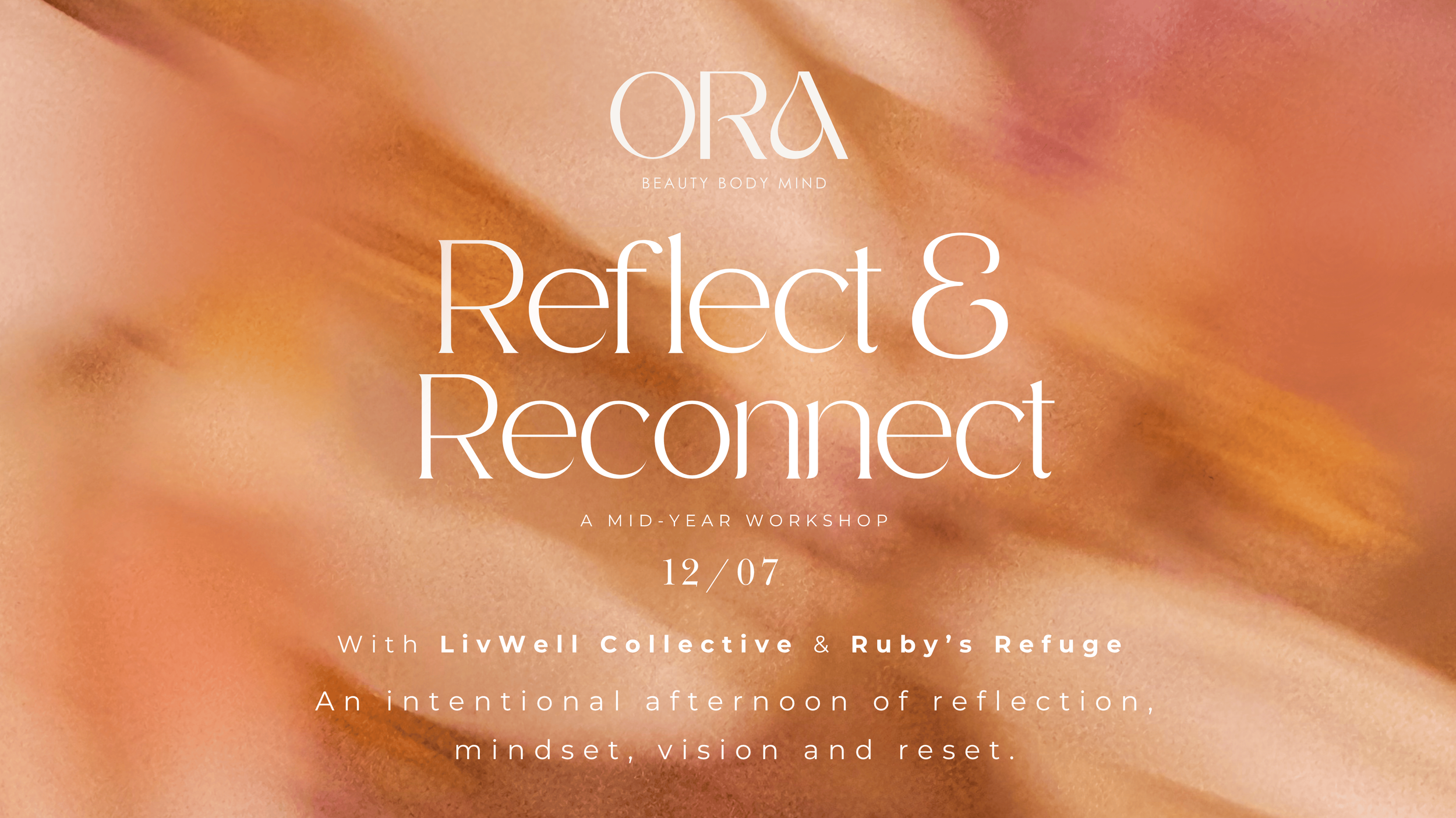 Reflect &amp; Reconnect - a mid year workshop with livwell collective &amp; ruby’s refuge